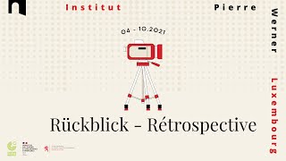 Rückblick / Rétrospective 04/2021 - 10/2021 | Institut Pierre Werner