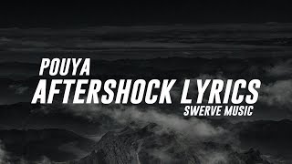 Pouya - Aftershock (Lyrics / Lyric Video)