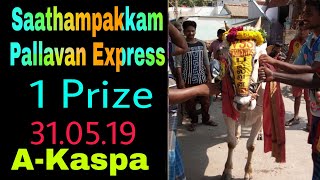 Sathambakkam Pallavan Express 1 Prize in Ambur A-Kaspa in 31.05.19