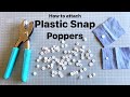 Plastic snap popper tutorial, Press on popper diy, Prym Snap Pliers, Fabric popper DIY, Anita Benko