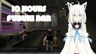 10 hours of Fubuki Bar