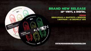 Sekkleman - 18 Dromilly Ave ft Baptiste \u0026 Serocee