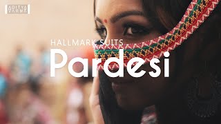 Pardesi - Hallmark Suits A/W shoot ( Shot on 1DX Mark 2 )