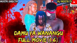 DAMU YA WANANGU FULL MOVIE EP [1_6]