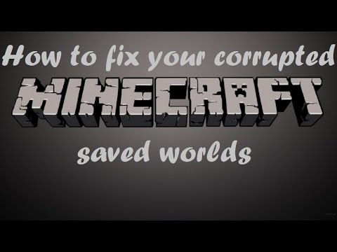 How To Fix Your Corrupted Minecraft Saved Worlds How To Fix Your Corrupted Minecraft Saved Worlds