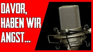 Davor haben wir ALLE ANGST! - Podcast