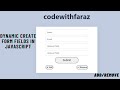 How to Create Form Fields Dynamically with JavaScript | Easiest Way | CodewithFaraz