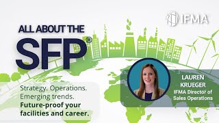 IFMA's SFP: Future-proof your facilities + career