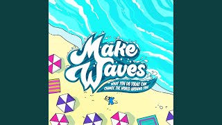 Make Waves (VBX Theme) (feat. Q Neff)