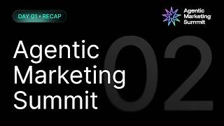 DAY TWO RECAP: Agentic Marketing Summit (May 2026)