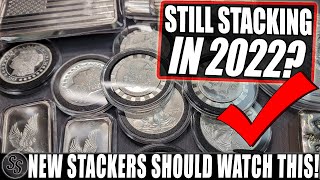 Still Stacking Silver in 2022?  You Should Know This...