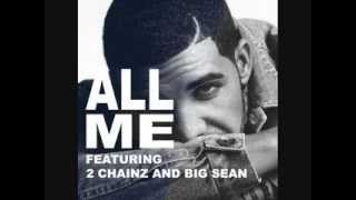 Drake: All Me feat  2 Chainz & Big Sean)