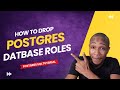 How to Drop Roles in Postgres | How to drop Users in Postgres