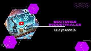 5 Sectores que ya están Revolucionando con Inteligencia Artificial 🚀