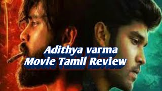 Adithya varma 2019 Tamil movie Review