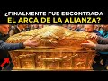 ¿Cientificos FINALMENTE Abrieron El ARCA DE LA ALIANZA? ¿O Nunca la Encontraron? Esta es la VERDAD