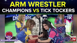 Arm Wrestler | Game Show Aisay Chalay Ga League | TickTocker Vs Champions