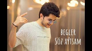 Begler - Soz aytsam (Official Audio)