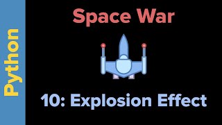 Python Game Programming Tutorial: SpaceWar 10