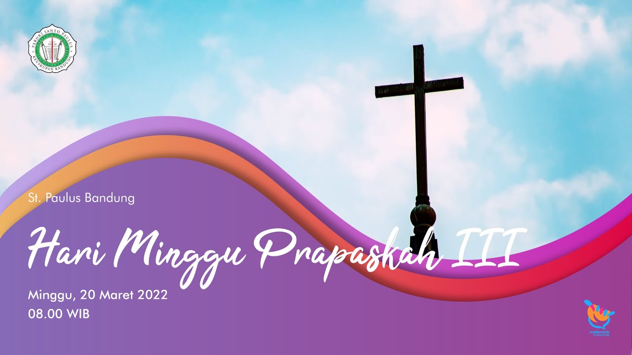 Misa Hari Minggu Prapaskah III // The Third Week Of Lent - YouTube