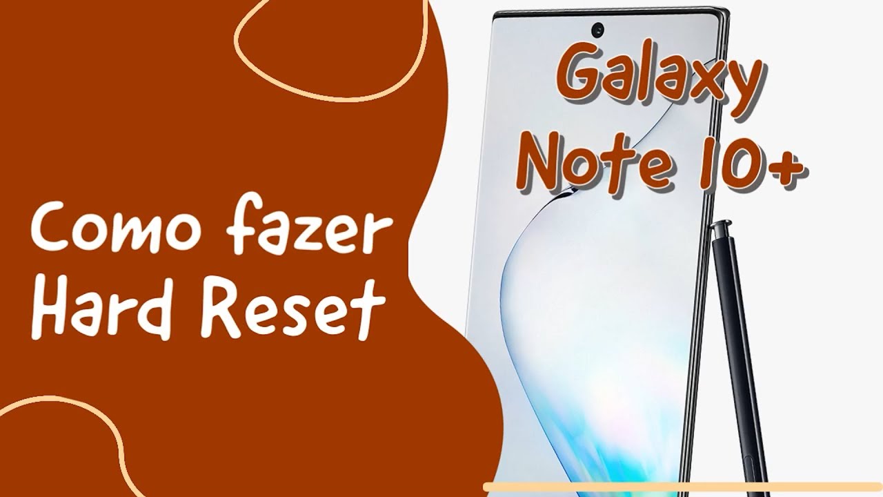 Como Formatar Samsung Galaxy Note 10 Plus (Hard Reset Galaxy Note 10 ...