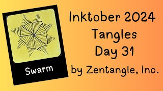 Inktober Tangles 2024 Day 31: Swarm by Zentangle, Inc.