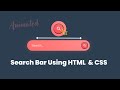 Search Bar in HTML CSS With Icon | HTML And CSS Tutorial