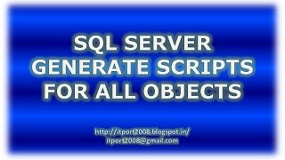 SQL Server Script for All Objects