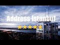 🇹🇷 Address Istanbul 5* video review 2021, Istanbul, Turkey