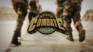 'Combate Comando': Muy pronto por ATV