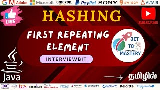 First Repeating Element Query || DSA || Interviewbit || Hashing || Java || Tamil