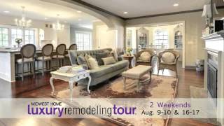 Midwest Home Luxury Remodeling Tour 2014