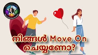 💞നിങ്ങൾ ഈ ബന്ധത്തിൽ നിന്ന് Move On ചെയ്യണോ?🧿🔮 #tarotmalayalam #relationshipreadings #currentfeelings