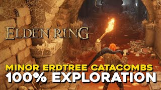 Elden Ring Minor Erdtree Catacombs 100% Exploration Walkthrough (All Items, Secrets...)