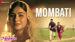 Mombati | Majnoo | Preet Baath, Kiran Shergill \u0026 Sabby Suri | Jasmeen Akhtar | Gurmeet Singh