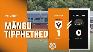 Viimsi JK - FC Tallinn I 1:0 I Esiliiga 26. voor I 2024