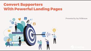 [Webinar] Convert Supporters with Powerful Landing Pages