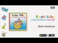Lullabies Renditions of Lady Gaga - Bad romance