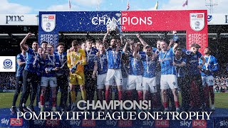 TROPHY LIFT 🏆 | Pompey Crowned League One Champions