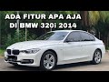 RUGI DI SKIP !!! INI LAH FITUR BMW 320i !!! TERCANGGIH ABAD INI !!!