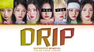 [KARAOKE] BABYMONSTER - Drip but you are Ahyeon \u0026 Rami [COLOR CODED LYRICS]