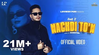 Nachdi To’n (Official Video) Hustinder | Desi Crew | Vintage Records | Latest Punjabi Songs 2023