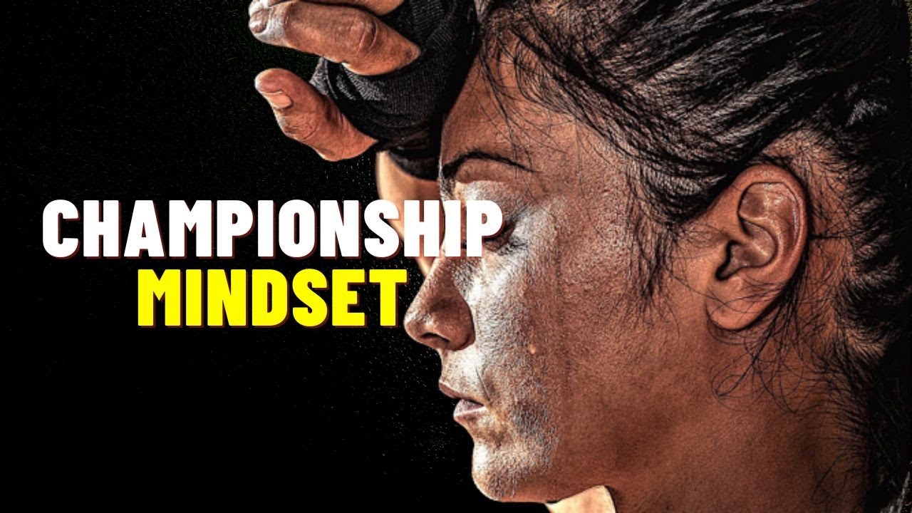 Championship Mindset Inspirational Motivational Videos Youtube