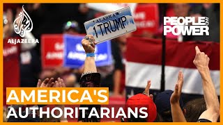 America's Authoritarians: The US political divide  - Part 2 | People and Power