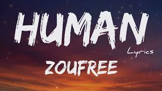 ZOufree - Human / تخشى + LYRICS [ZL]