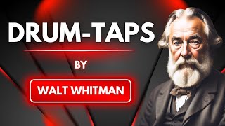 Drum Taps By Walt Whitman