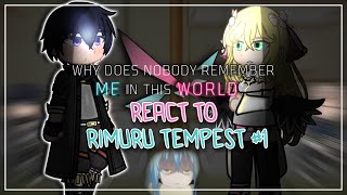 🌌 Why Does Nobody Remember Me in This World? React to Rimuru Tempest [AU] 🌟 | Gacha React 🎬