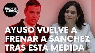 Isabel Díaz Ayuso vuelve a frenar al Gobierno de Sánchez tras su última medida: “Me vuelvo a oponer”