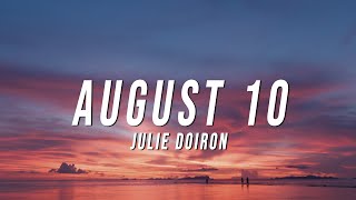 Julie Doiron - August 10 (Lyrics)