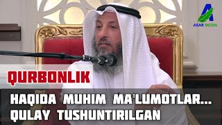 QURBONLIK HAQIDA MUHIM MA'LUMOTLAR... QULAY TUSHUNTIRILGAN | SHAYX USMON HOMIS